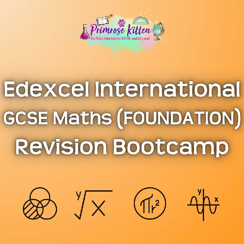 Edexcel International GCSE Maths (FOUNDATION) Revision Bootcamp