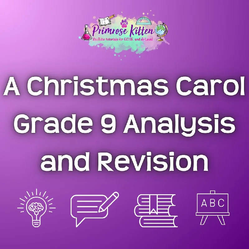 A Christmas Carol | Grade 9 Analysis and Revision