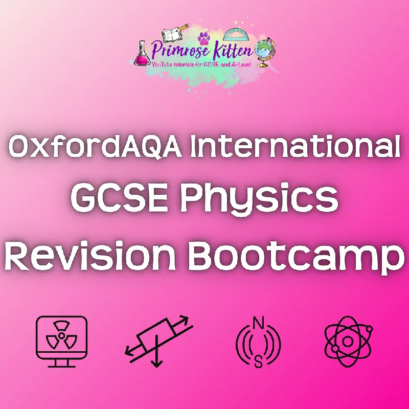 Oxford AQA International GCSE Physics Revision Bootcamp