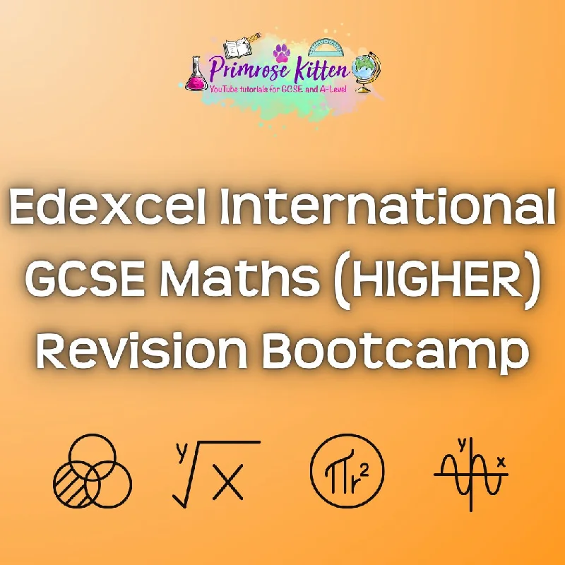 Edexcel International GCSE Maths (HIGHER) Revision Bootcamp