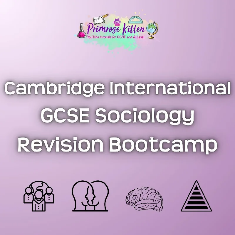 Cambridge International GCSE Sociology Revision Bootcamp