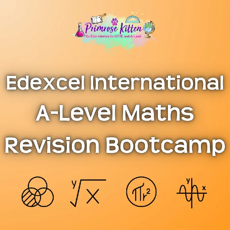 Edexcel International A-Level Maths Revision Bootcamp