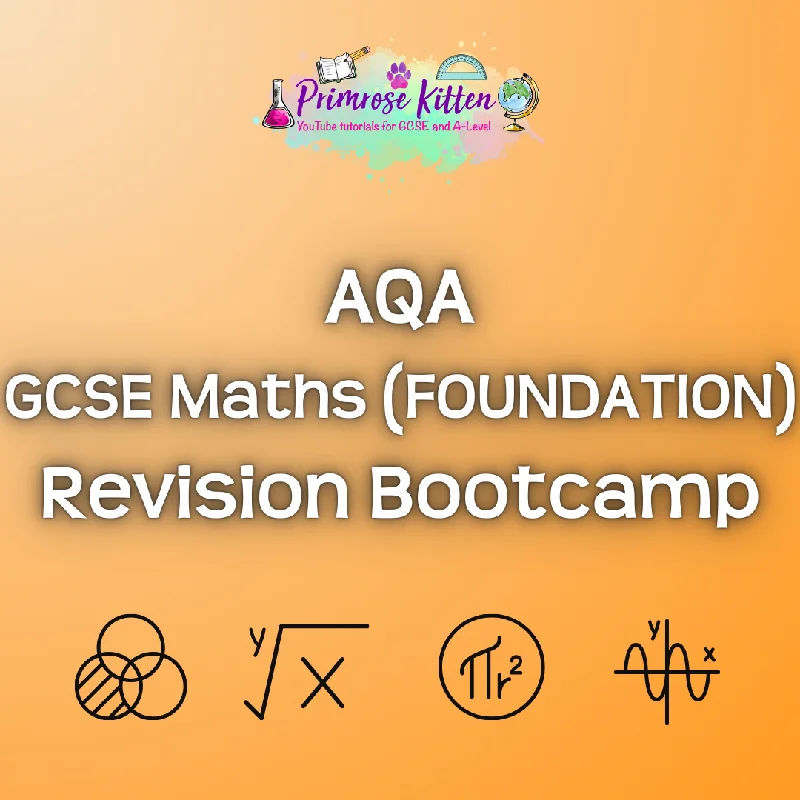 AQA GCSE Maths (FOUNDATION) Revision Bootcamp