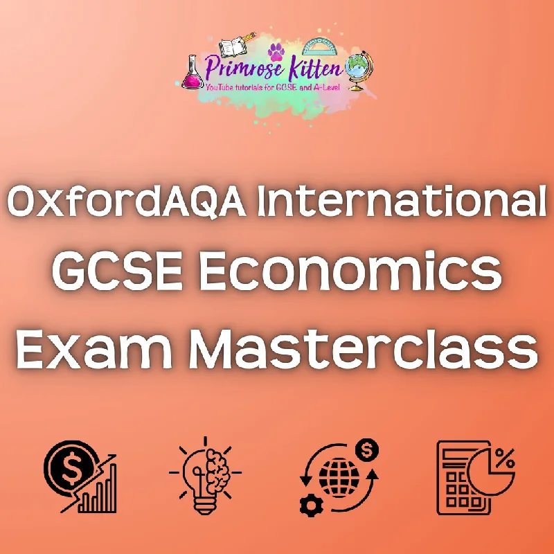 OxfordAQA International GCSE Economics Exam Masterclass