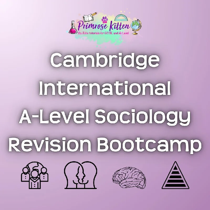 Cambridge International A-Level Sociology Revision Bootcamp