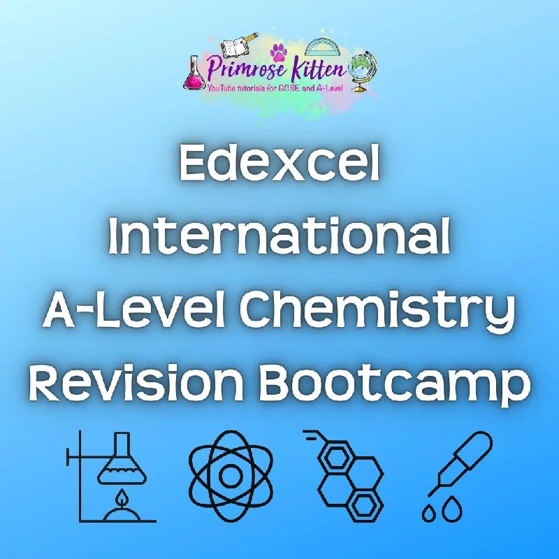 Edexcel International A-Level Chemistry Revision Bootcamp