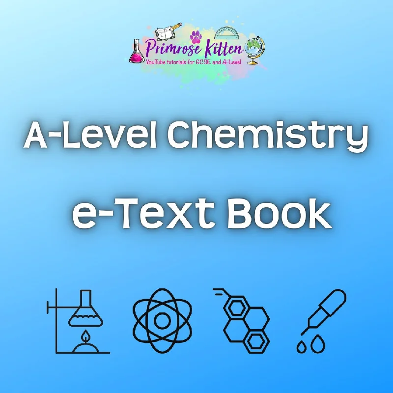 A-Level Chemistry Complete Specification e-Text Book